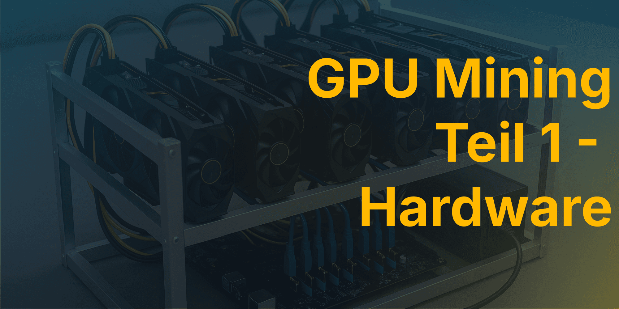 Cover Image for GPU Mining - Teil 1 - Anschaffung der Hardware